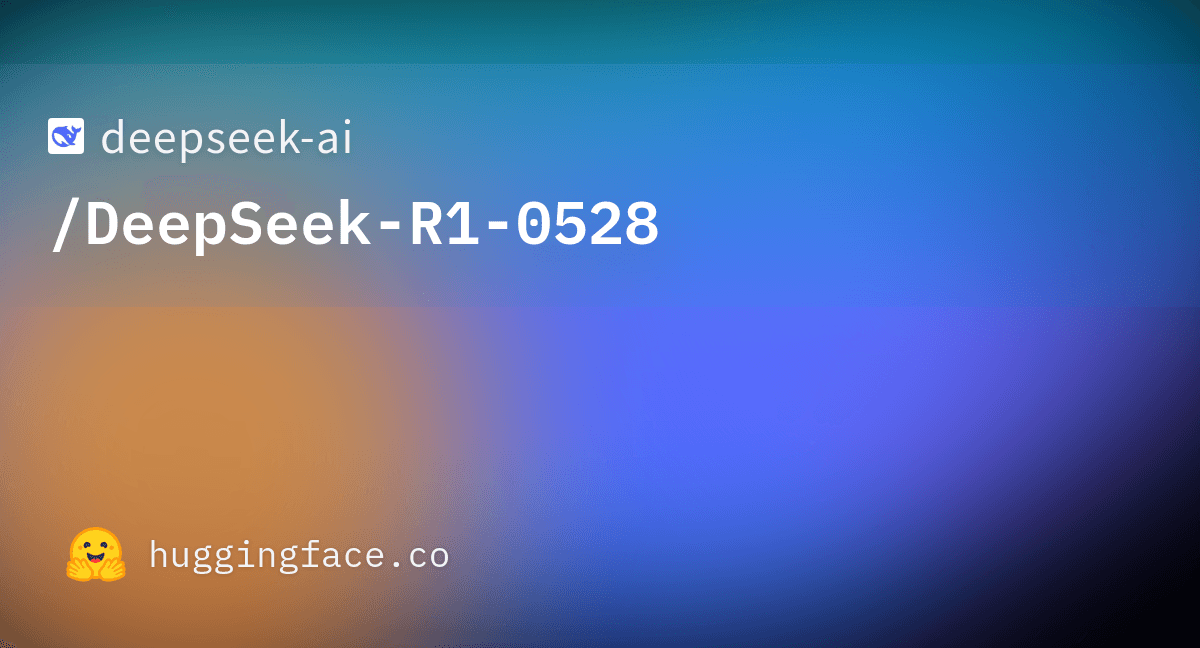 DeepSeek-R1-0528 model card