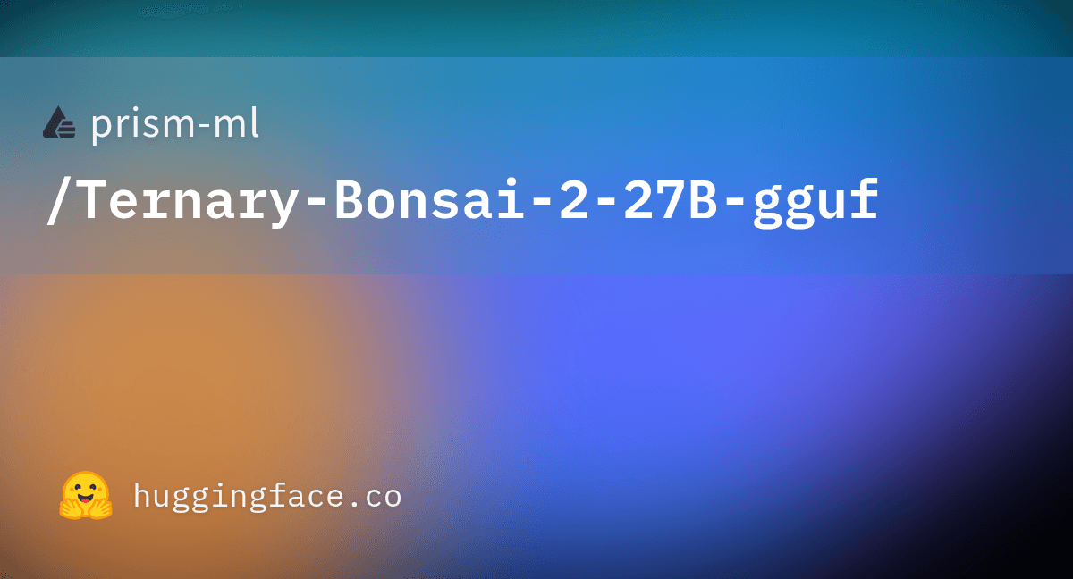 PrismML Ternary-Bonsai-2-27B model card